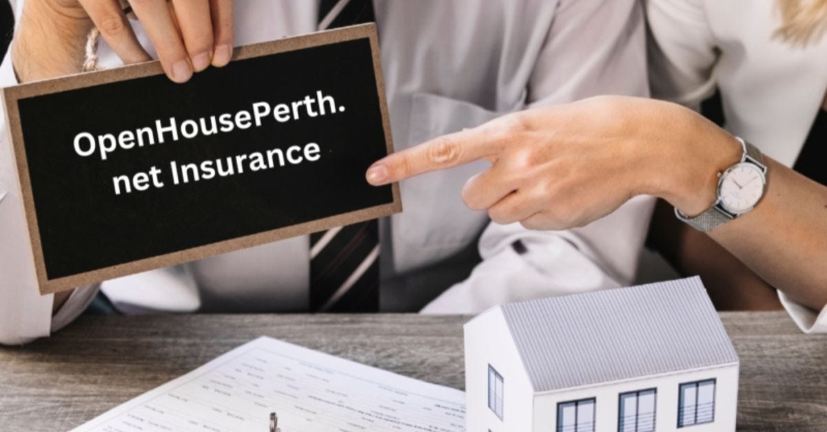 openhouseperth.net insurance