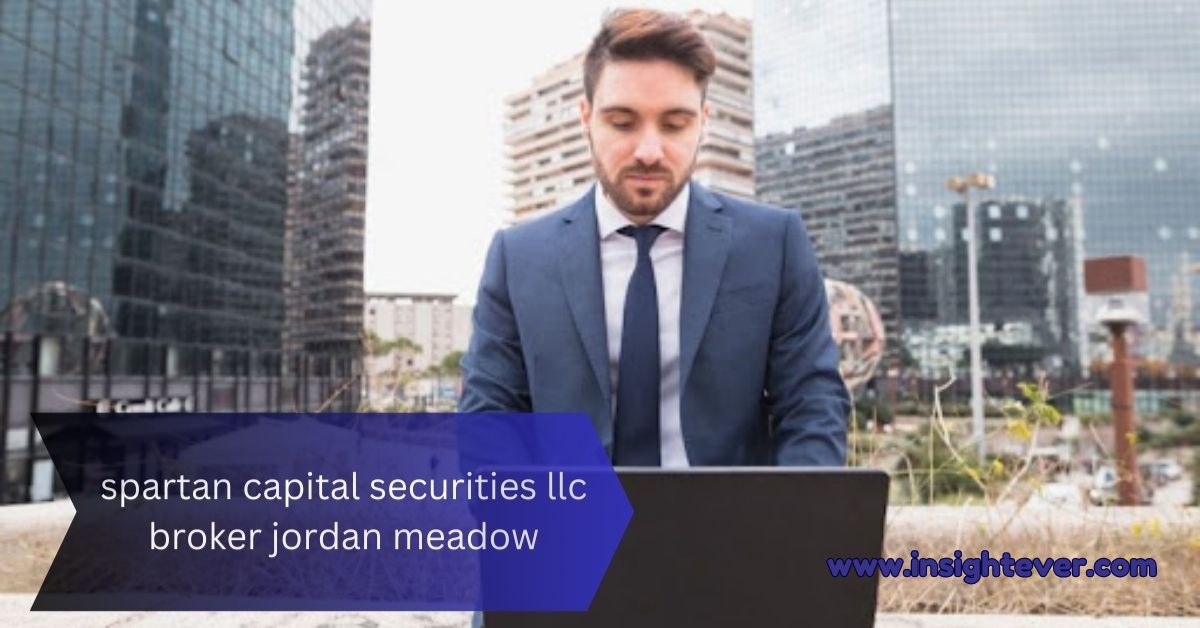 spartan capital securities llc broker jordan meadow